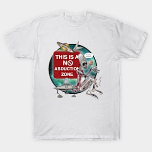 No Abduction Zone T-Shirt